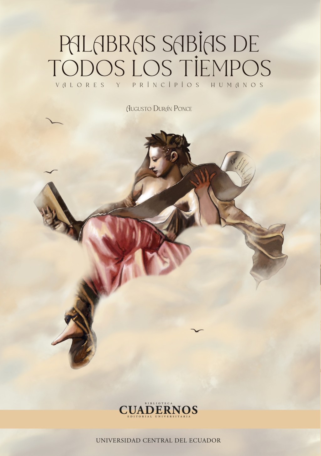 Palabras sabias de todos los tiempos. Valores y principios&nbsp;humanos